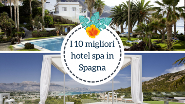 I 10 migliori hotel spa in Spagna
